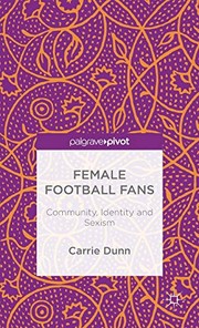 Front cover of Female Football Fans by C. Dunn