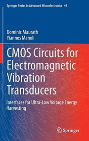 Front cover of CMOS Circuits for Electromagnetic Vibration Transducers by Dominic Maurath