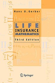 Front cover of Life Insurance Mathematics by Hans U. Gerber