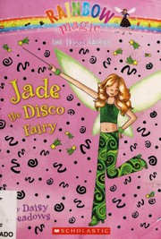 Front cover of Jade the Disco Fairy by Daisy Meadows