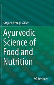 Front cover of Ayurvedic Science of Food and Nutrition by Sanjeev Rastogi