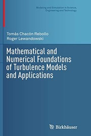 Front cover of Mathematical and Numerical Foundations of Turbulence Models and Applications by Tomás Chacón Rebollo