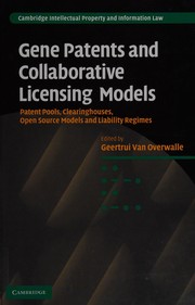 Front cover of Gene patents and collaborative licensing models by Geertrui van Overwalle