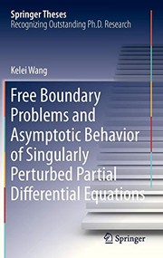 Front cover of Free Boundary Problems and Asymptotic Behavior of Singularly Perturbed Partial Differential Equations by Kelei Wang