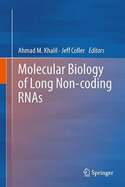 Front cover of Molecular Biology of Long Non-coding RNAs by Ahmad M. Khalil