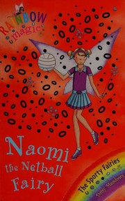 Front cover of Naomi the Netball Fairy by Daisy Meadows