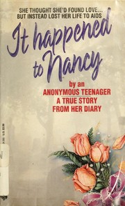 Front cover of It Happened to Nancy by Beatrice Sparks