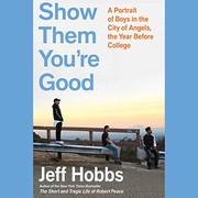 Cover of Show Them You're Good by Jeff Hobbs