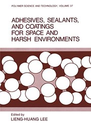 Front cover of Adhesives, Sealants, and Coatings for Space and Harsh Environments by . Lieng-Huang Lee