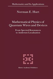 Front cover of Mathematical physics of quantum wires and devices by Norman E. Hurt