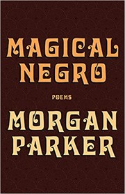 Cover of Magical Negro by Morgan Parker