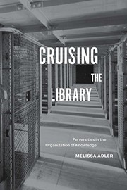 Cover of Cruising the library by Melissa Adler