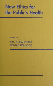 Cover of New ethics for the public's health by Bonnie Steinbock