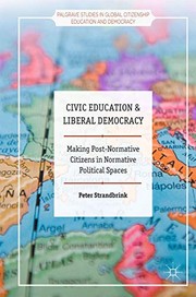 Front cover of Civic Education and Liberal Democracy by Peter Strandbrink