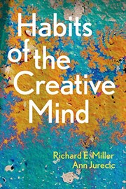 Front cover of Habits of the Creative Mind by Miller, Richard E.