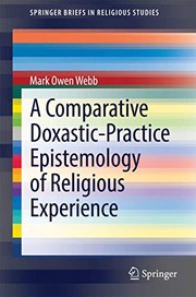 Front cover of A Comparative Doxastic-Practice Epistemology of Religious Experience by Mark Owen Owen Webb