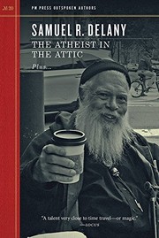 Front cover of The Atheist in the Attic by Samuel R. Delany