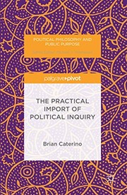 Front cover of The Practical Import of Political Inquiry by Brian Caterino