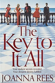 Cover of The Key to It All by joanna rees