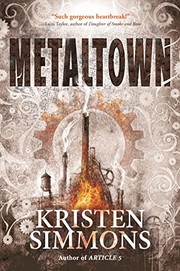 Front cover of Metaltown by Kristen Simmons