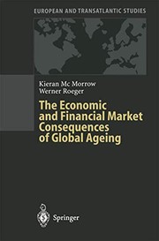 Front cover of The Economic and Financial Market Consequences of Global Ageing by Kieran McMorrow
