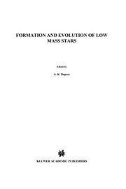 Front cover of Formation and Evolution of Low Mass Stars by A. K. Dupree