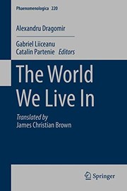 Front cover of The World We Live In by Alexandru Dragomir