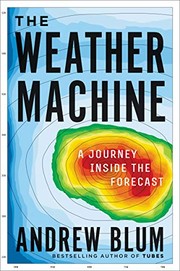 Cover of The Weather Machine by Andrew Blum