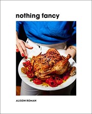 Cover of Nothing Fancy by Alison Roman