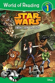 Cover of Star Wars - Ewoks Join The Fight by Disney Book Group