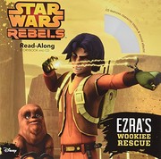 Front cover of Star Wars - Rebels - Ezra's Wookiee Rescue by Meredith Rusu