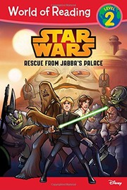 Cover of Star Wars - Rescue from Jabba's Palace by Disney Book Group