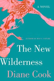 Cover of The New Wilderness by Diane Cook