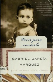Cover of Vivir para contarla by Gabriel García Márquez