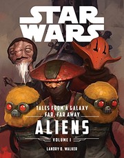 Front cover of Star Wars - Tales from a Galaxy Far, Far Away - Aliens by Landry Q. Walker