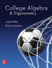 Front cover of College Algebra & Trigonometry - Standalone book by Julie Miller