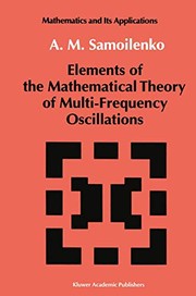 Front cover of Elements of the Mathematical Theory of Multi-Frequency Oscillations by Anatolii M. Samoilenko