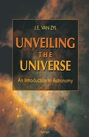 Cover of Unveiling the Universe by J. E. van Zyl