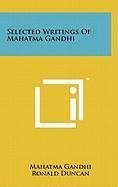Front cover of Selected writings of Mahatma Gandhi by Mohandas Karamchand Gandhi