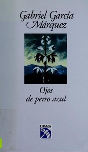 Cover of Ojos de perro azul by Gabriel García Márquez
