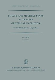 Front cover of Binary and Multiple Stars as Tracers of Stellar Evolution by Zdenek Kopal