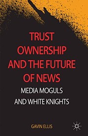 Front cover of Trust Ownership and the Future of News by Gavin Ellis