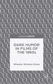 Cover of Dark Humor in Films of the 1960s by Wheeler Winston Dixon