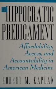 Cover of The Hippocratic Predicament by Robert M. Kaplan