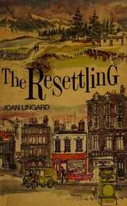 Cover of The resettling by Joan Lingard