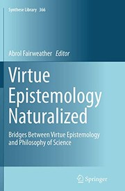 Front cover of Virtue Epistemology Naturalized by Abrol Fairweather