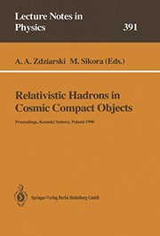Front cover of Relativistic Hadrons in Cosmic Compact Objects by Andrzej A. Zdziarski
