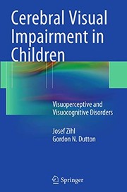 Front cover of Cerebral Visual Impairment in Children by Josef Zihl