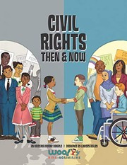 Front cover of Civil Rights Then and Now by Kristina Brooke Daniele