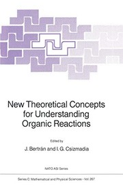 Front cover of New Theoretical Concepts for Understanding Organic Reactions by Juan Bertrán